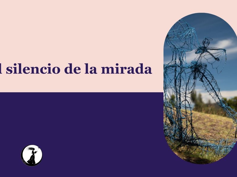 El silencio de la mirada